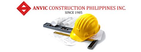 ANVIC CONSTRUCTION PHILIPPINES INCORPORATED .
